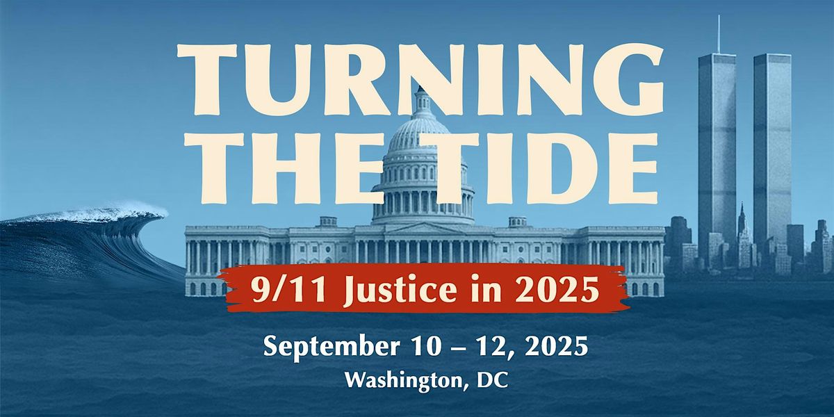 Turning the Tide: 9\/11 Justice in 2025
