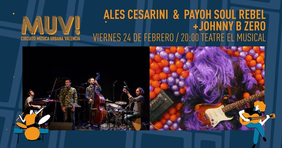 CONCIERTO ALES CESARINI & PAYOH SOUL REBEL + JOHNNY B ZERO