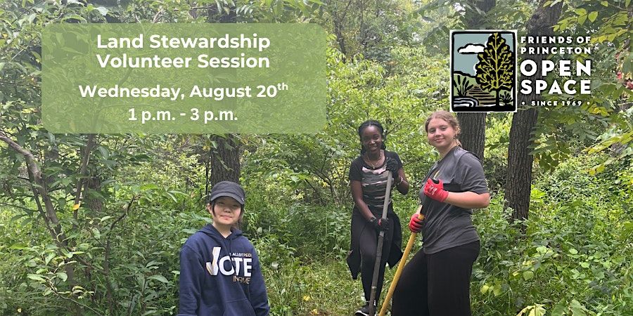 FOPOS Land Stewardship Volunteer Session \/\/ 8.20.25