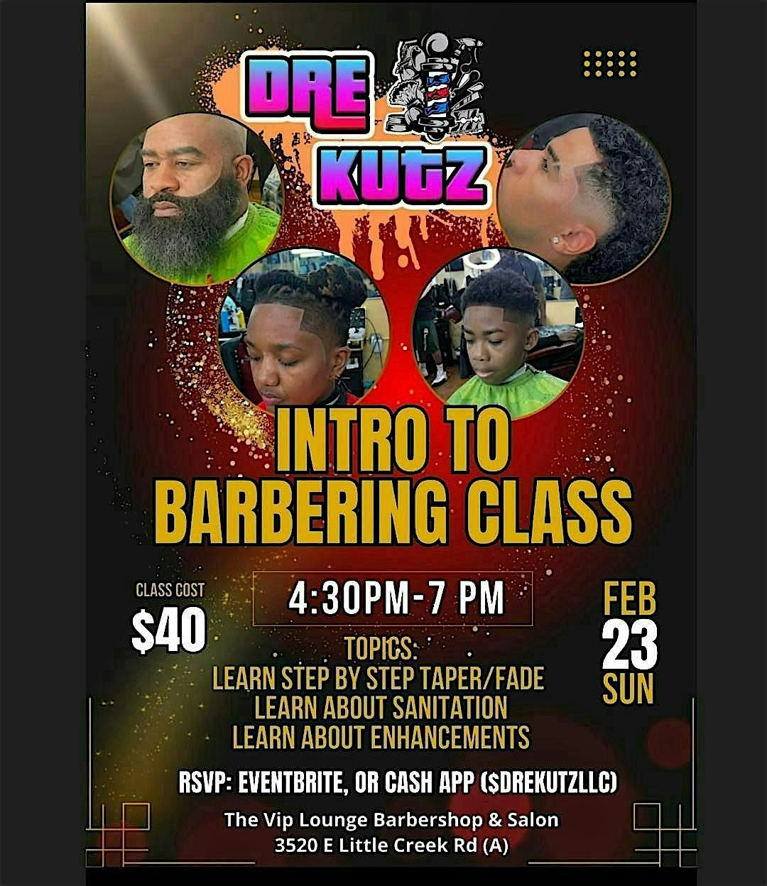 DRE KUTZ INTRO TO BARBERING CLASS