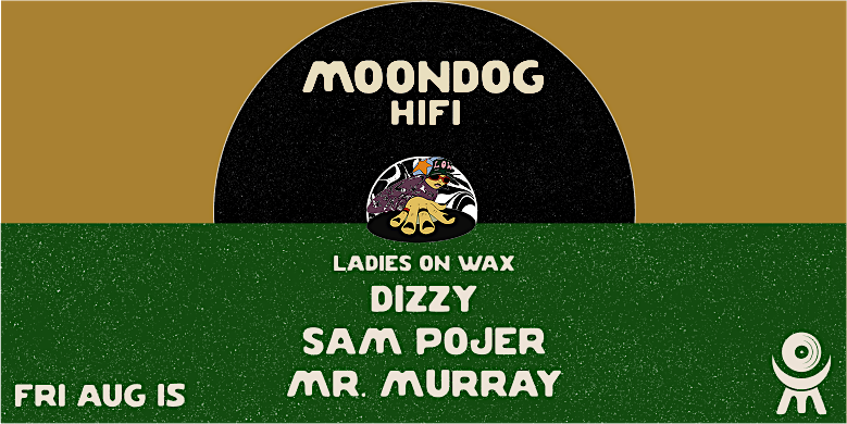 Ladies on Wax - Dizzy + Mr. Murray