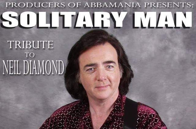 Solitary Man - Neil Diamond Tribute