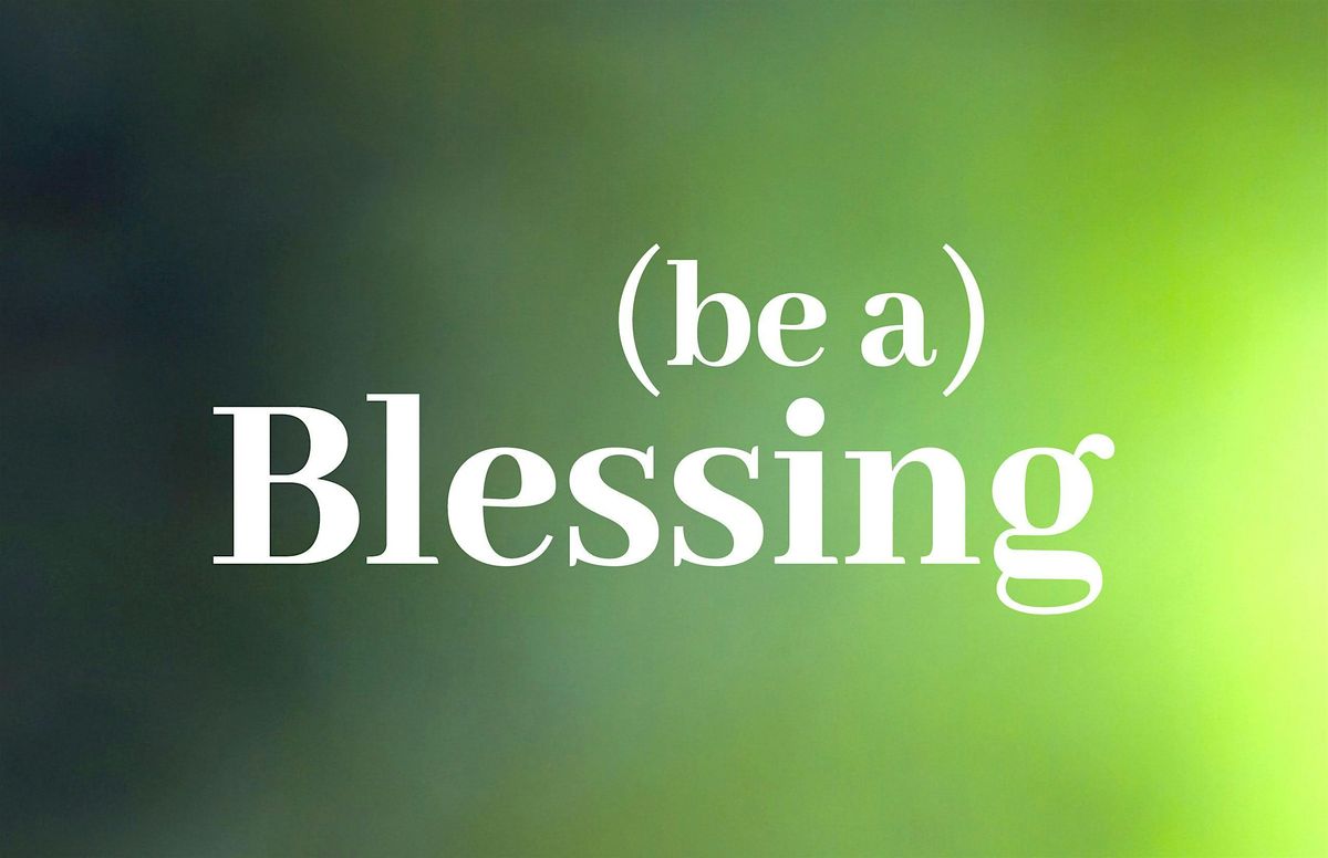 Elyssa Wortzman: Be a Blessing