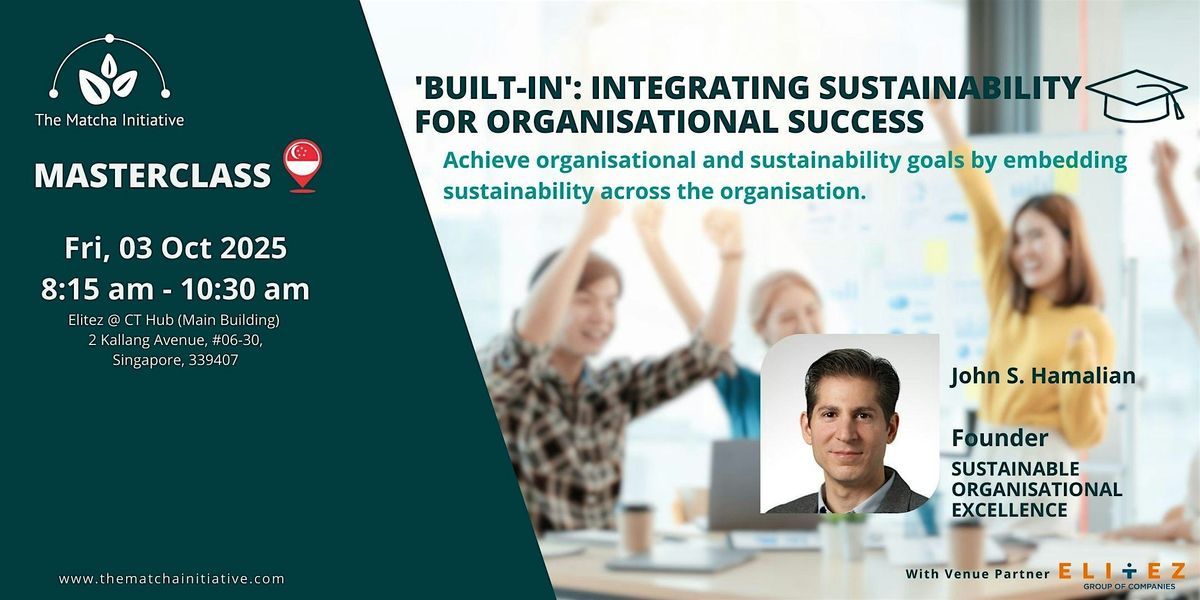'Built-in': Integrating Sustainability for Organisational Success