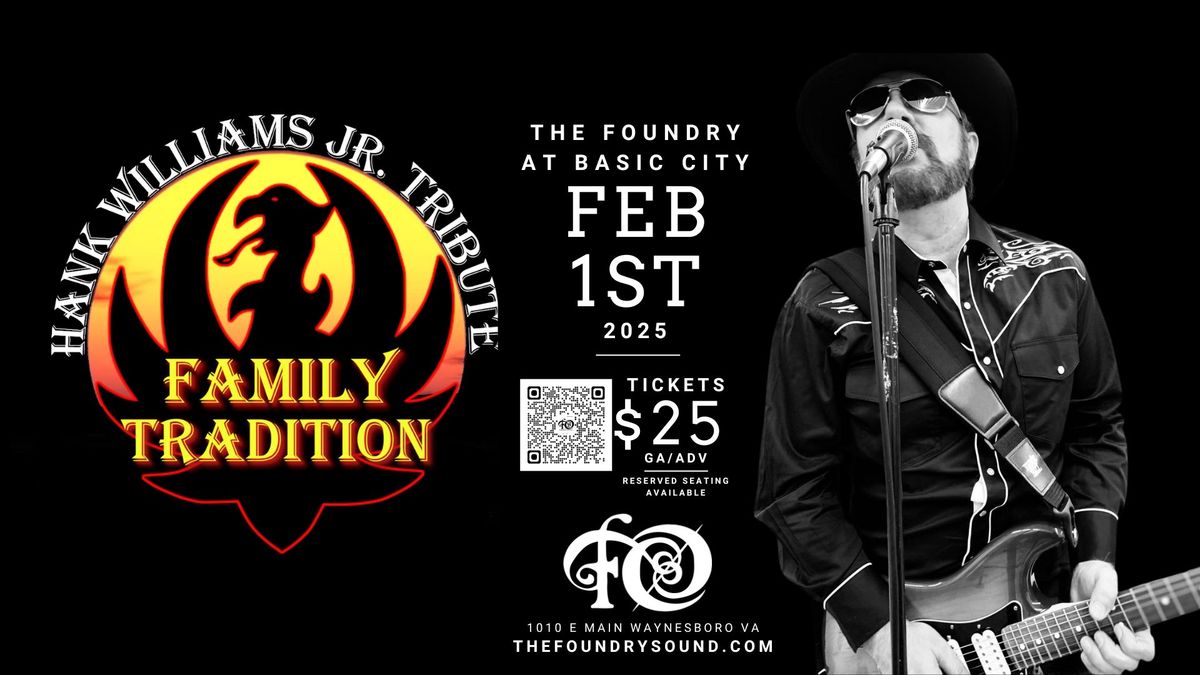 Family Tradition - Hank Williams Jr Tribute Band at The Foundry