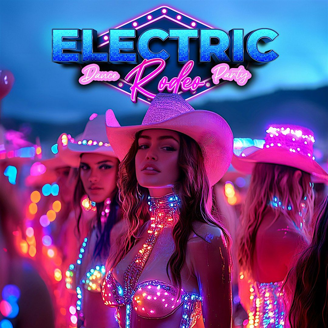 Electric Rodeo Dance Party