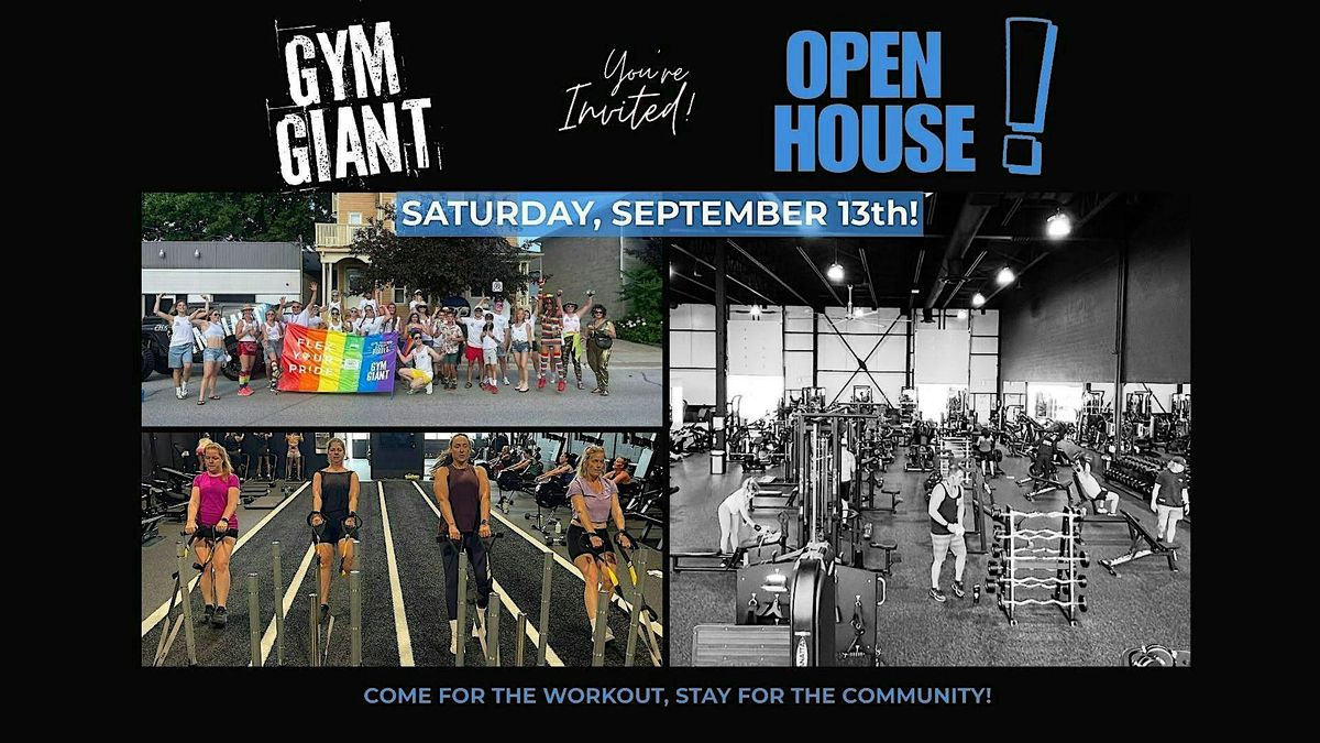 GYM GIANT OPEN HOUSE