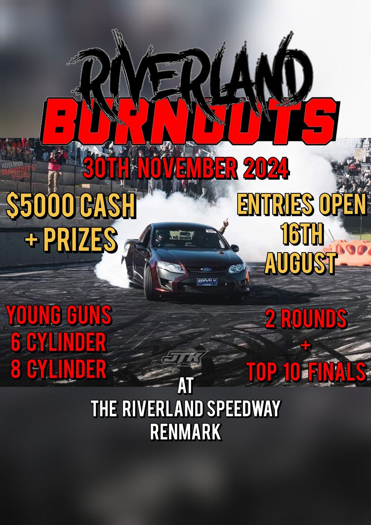 Riverland Burnouts 