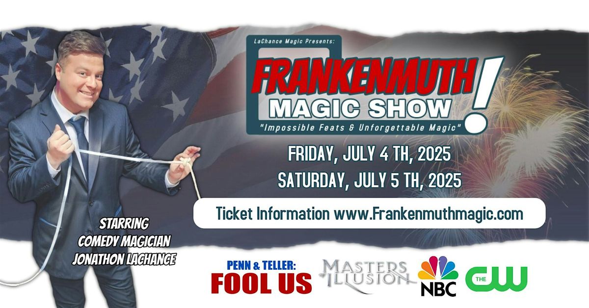 Frankenmuth Magic Show!