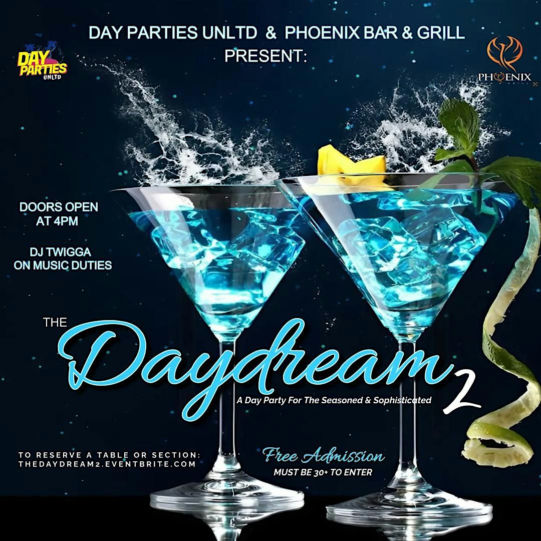 The DayDream 2: A Grown Folks Day Party