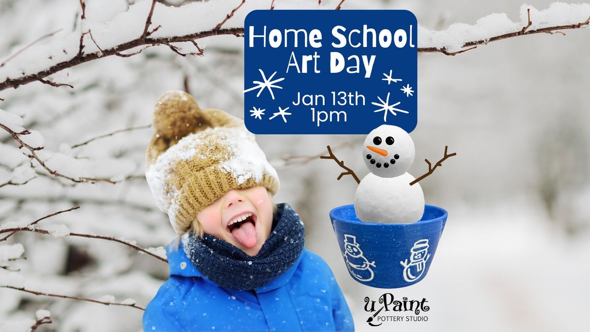 Home School Art Day - January