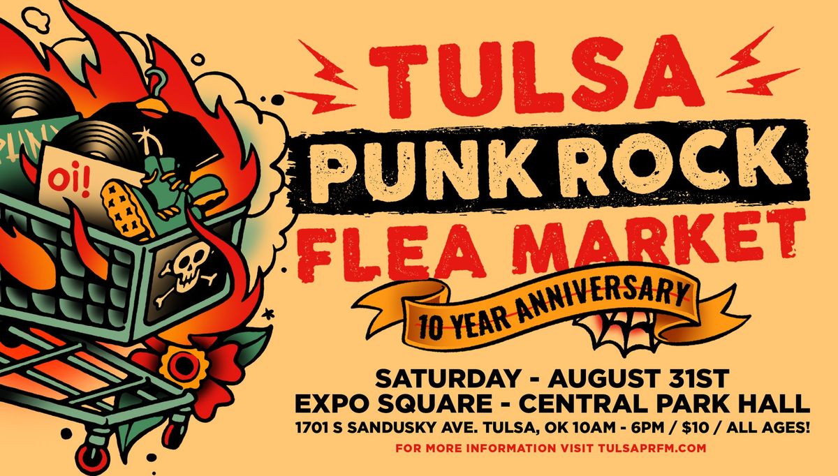 Tulsa Punk Rock Flea Market 2024 - 10 Year Anniversary! 
