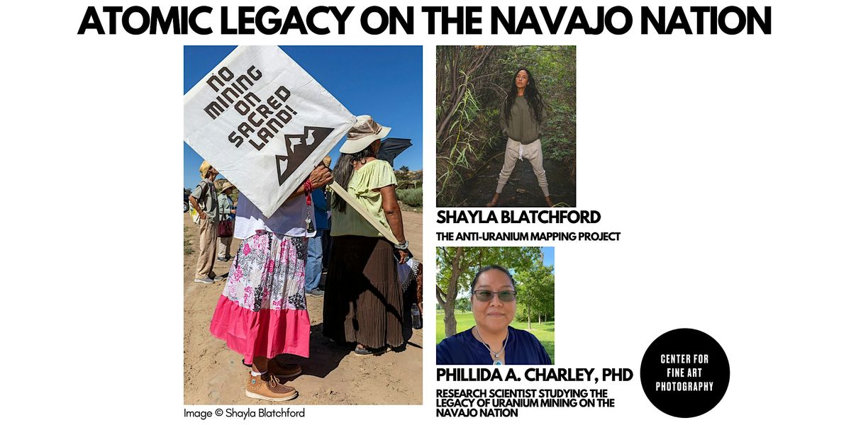 Atomic Legacy on the Navajo Nation - Presentations and Conversation