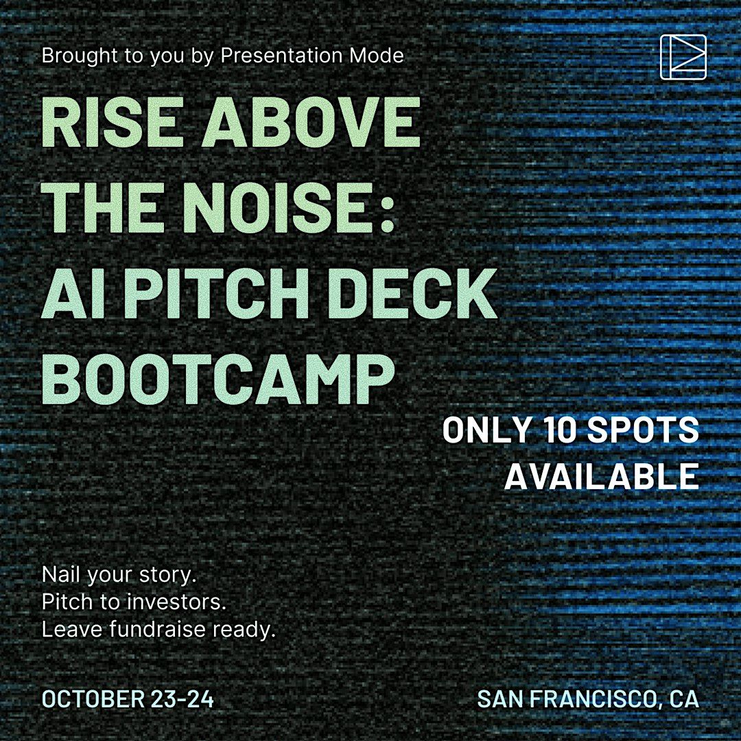 AI Pitch Deck Bootcamp: Get Your Startup Funded