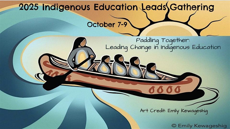 2025 Indigenous Education Leads Gathering