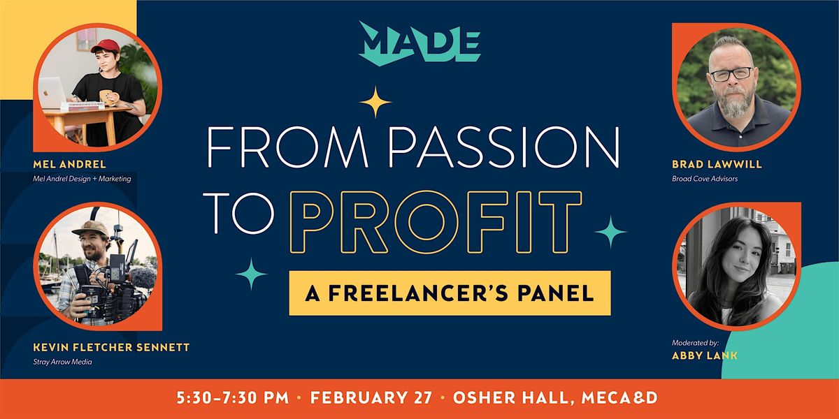 From Passion to Profit - A Freelancer's Panel