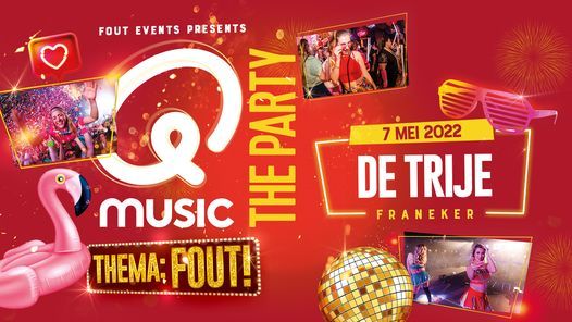 Qmusic the Party FOUT! - Franeker [Uitverkocht!]
