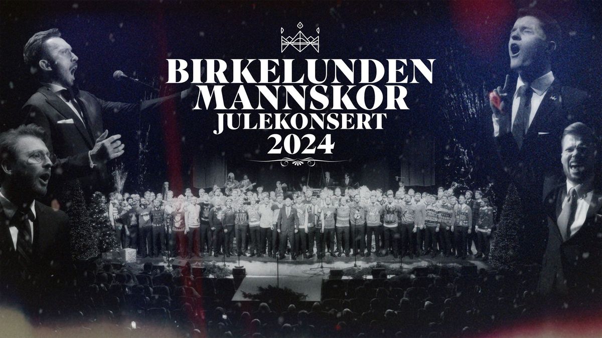 Julekonsert med Birkelunden mannskor