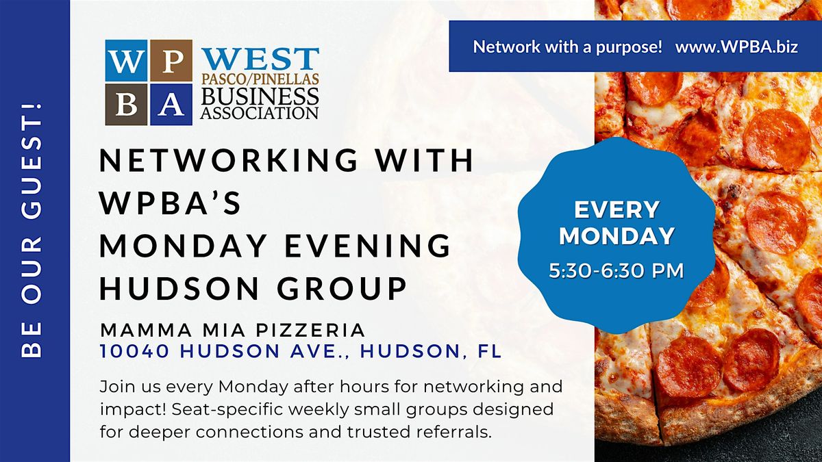 WPBA's Monday Hudson Focus Group - Weekly small-group networking!