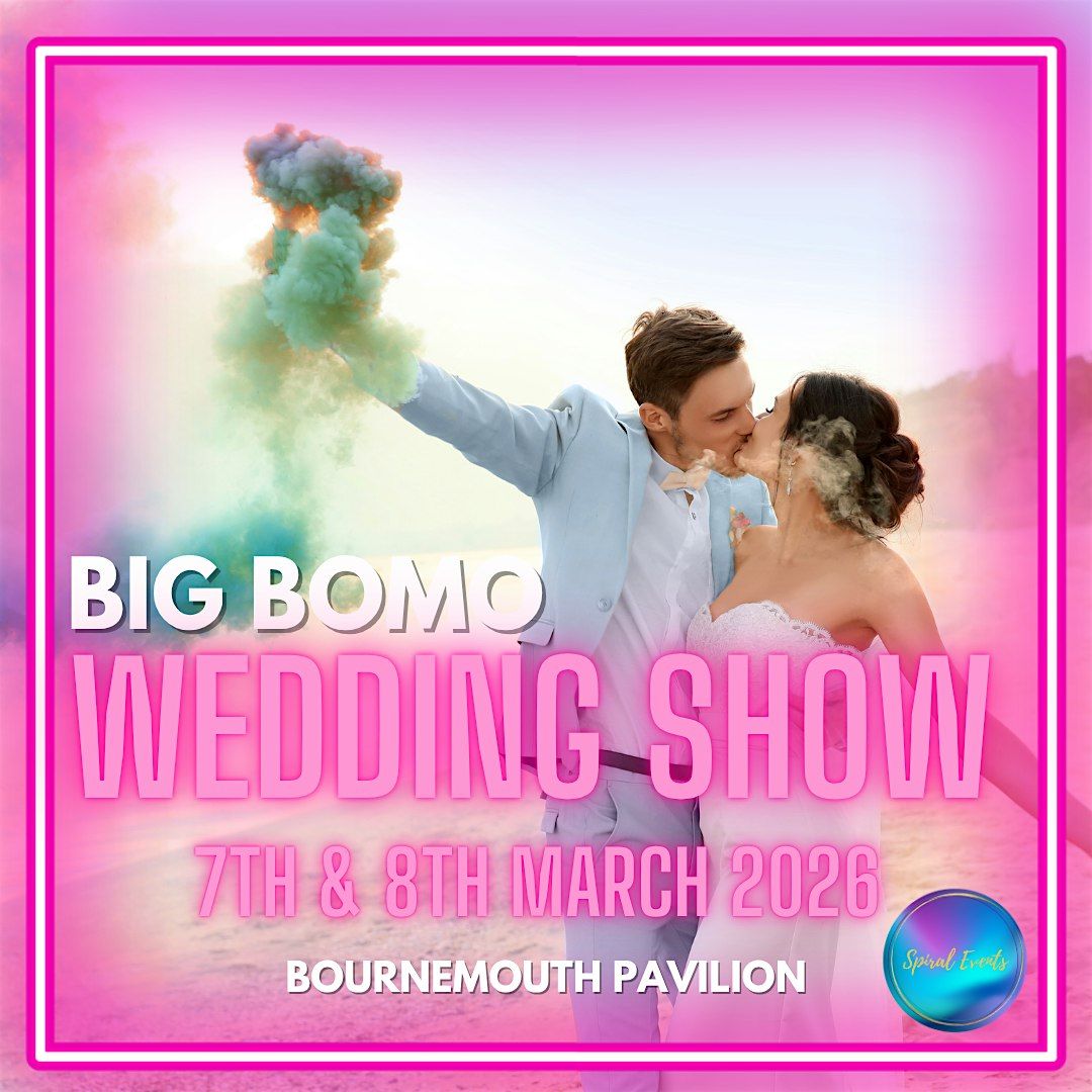 The Big Bomo Wedding Show