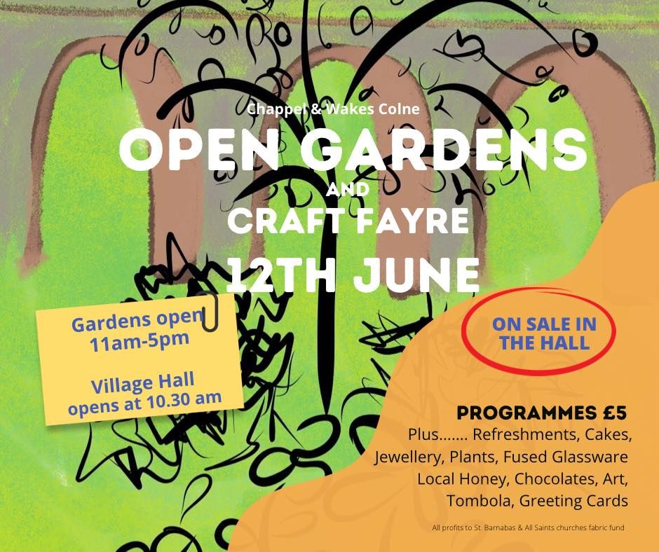 Chappel and Wakes Colne OPEN GARDENS & CRAFT FAYRE