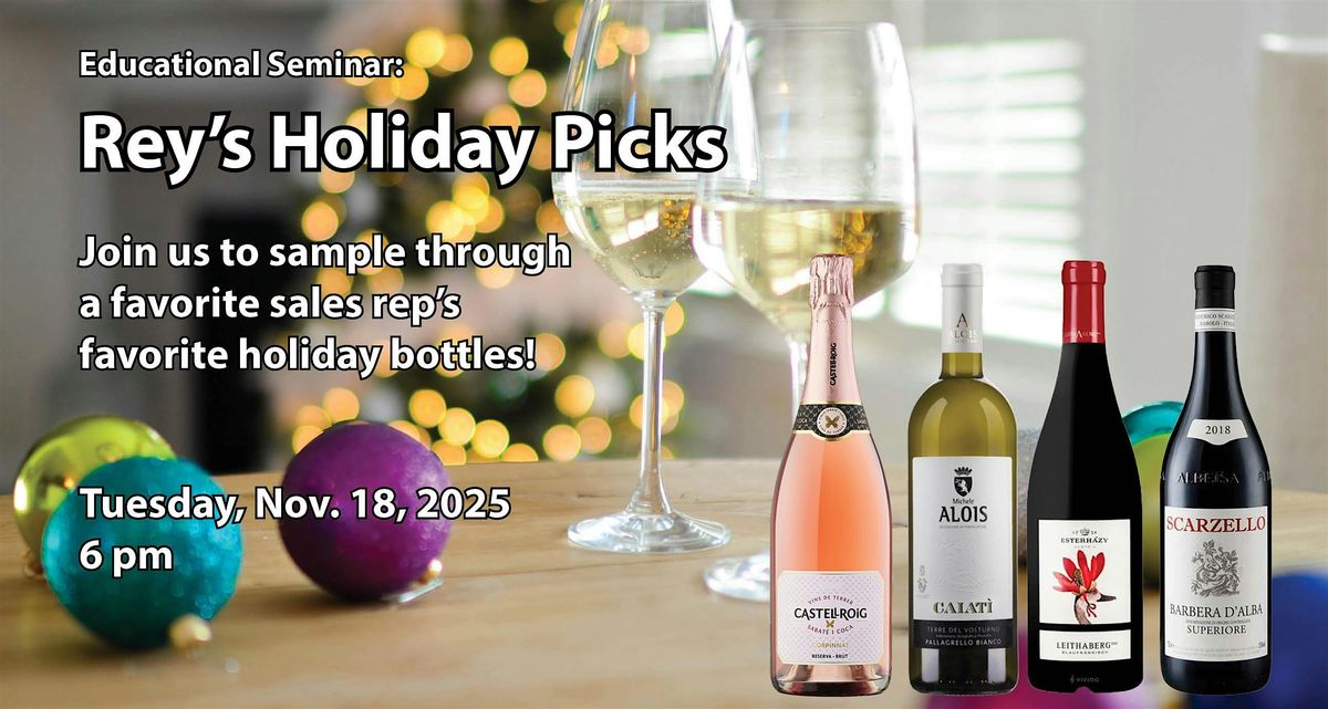Educational Seminar:  Rey's Holiday Favorites