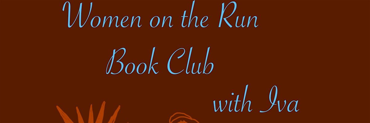 Women on the Run Book Club w\/ Iva - Baby Driver by Jan Kerouac
