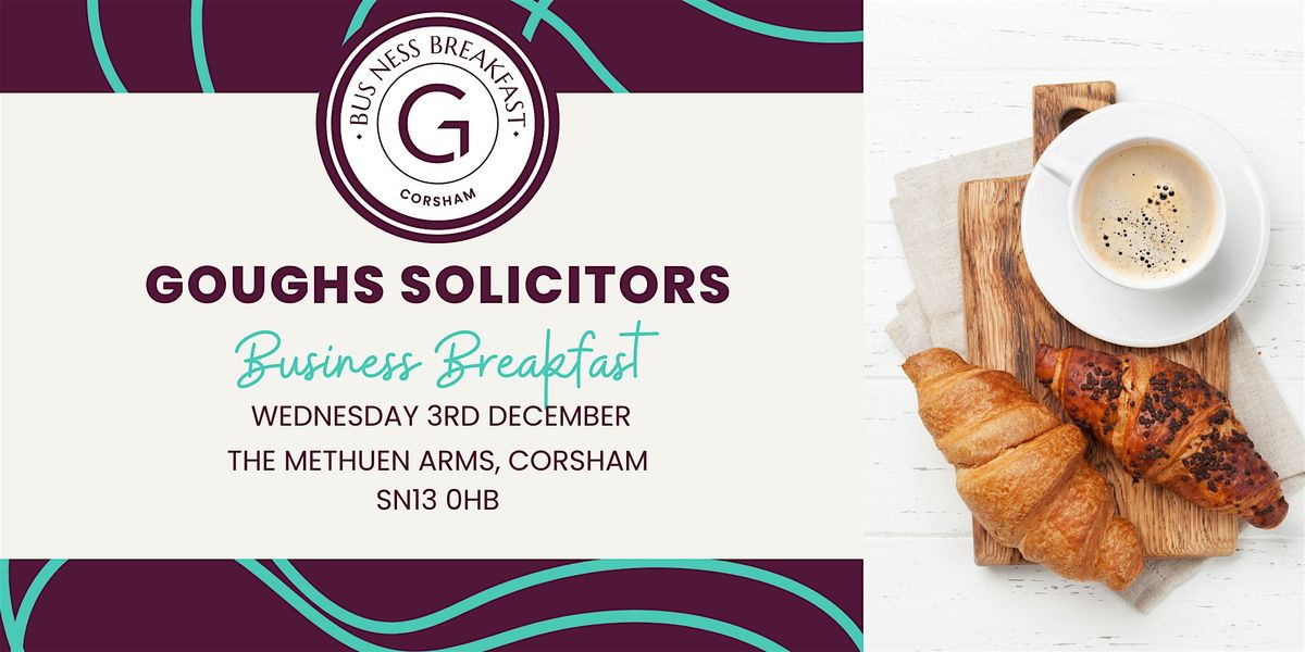 Goughs Business Breakfast, Corsham