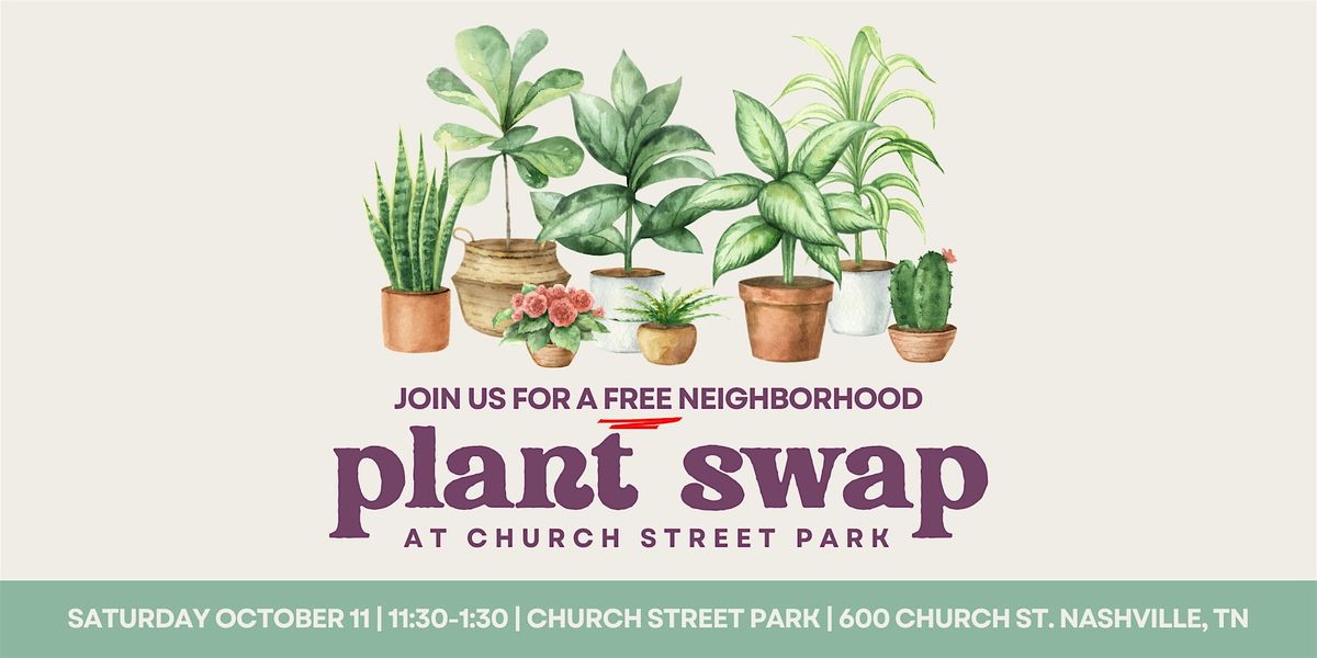 Free Neighborhood Plant Swap