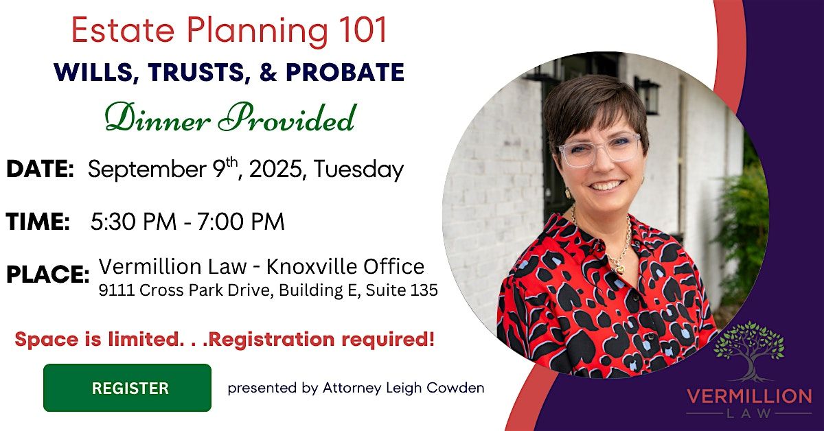 Evening Estate Planning Essentials Seminar: Dinner Provided