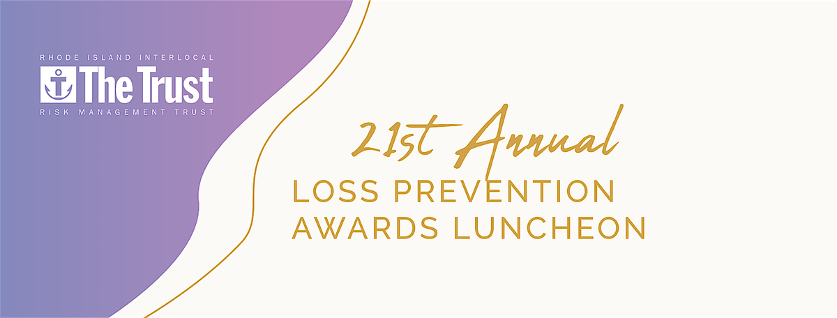 21st Annual Loss Prevention Awards Luncheon, Tuesday, March 25, 2025