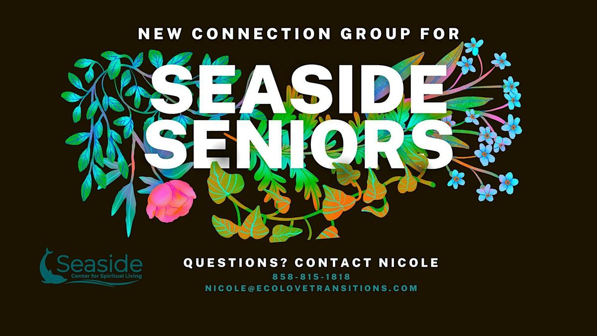 Seaside Seniors & Caregiver's Connection Group \u2013 First Social Gathering