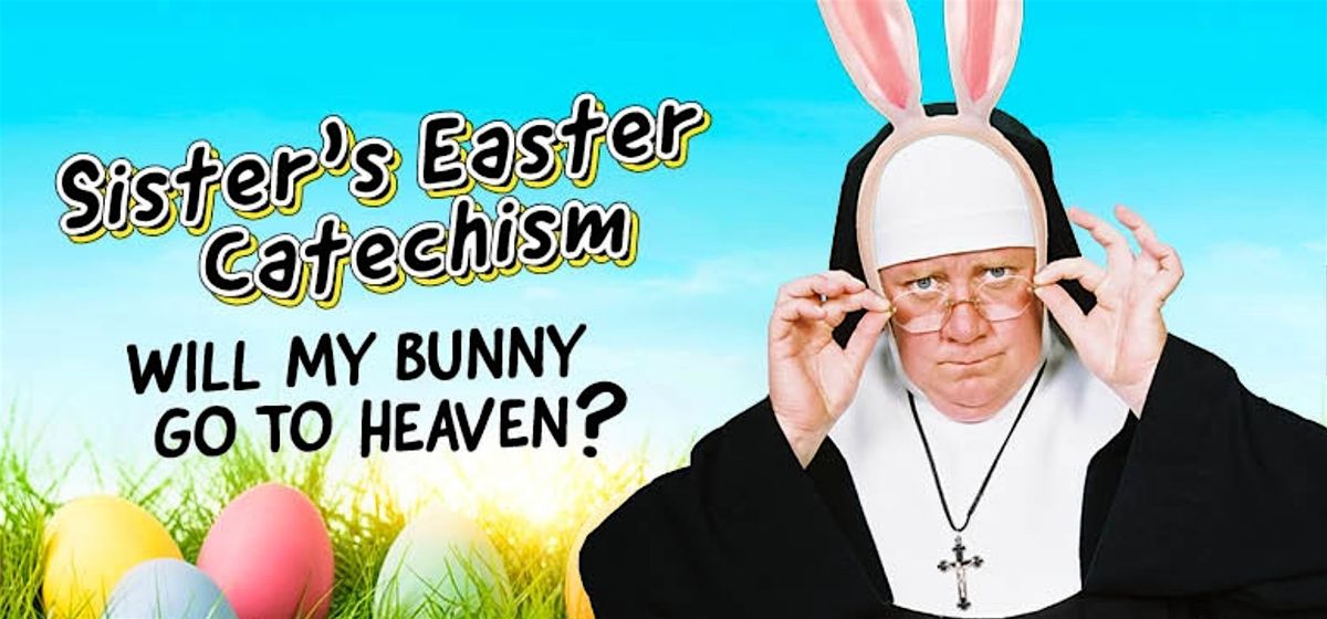 Sisters Easter Catechism