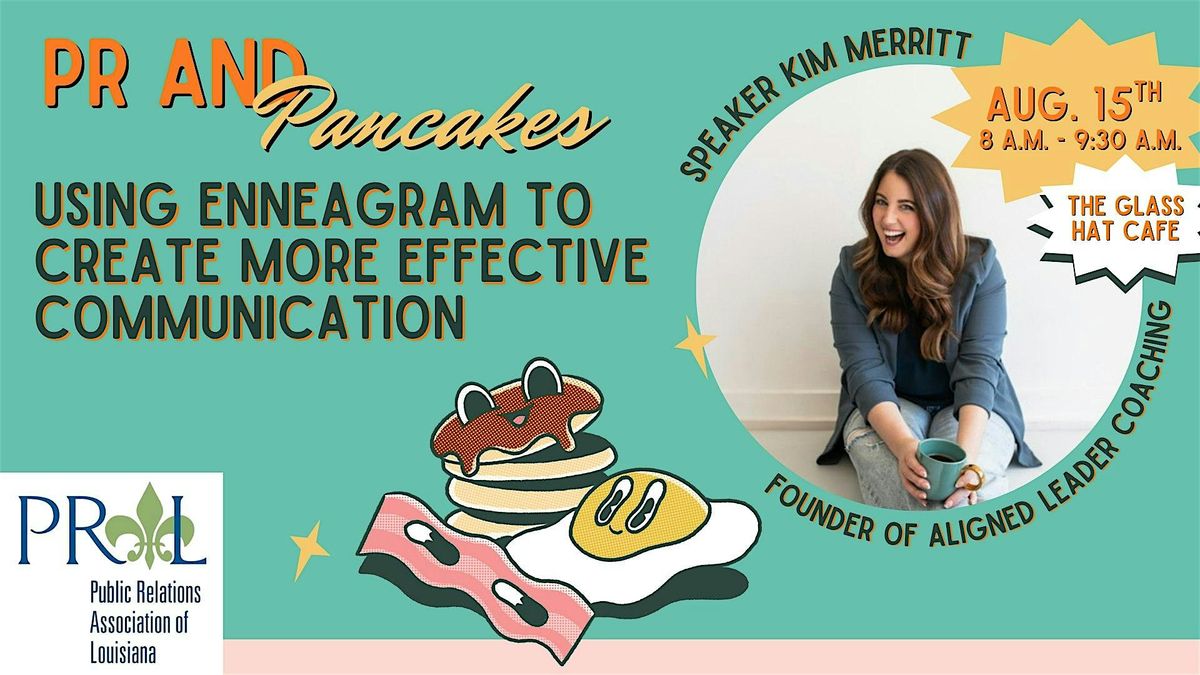 PR and Pancakes: Using the Enneagram to Create More Effective Communication