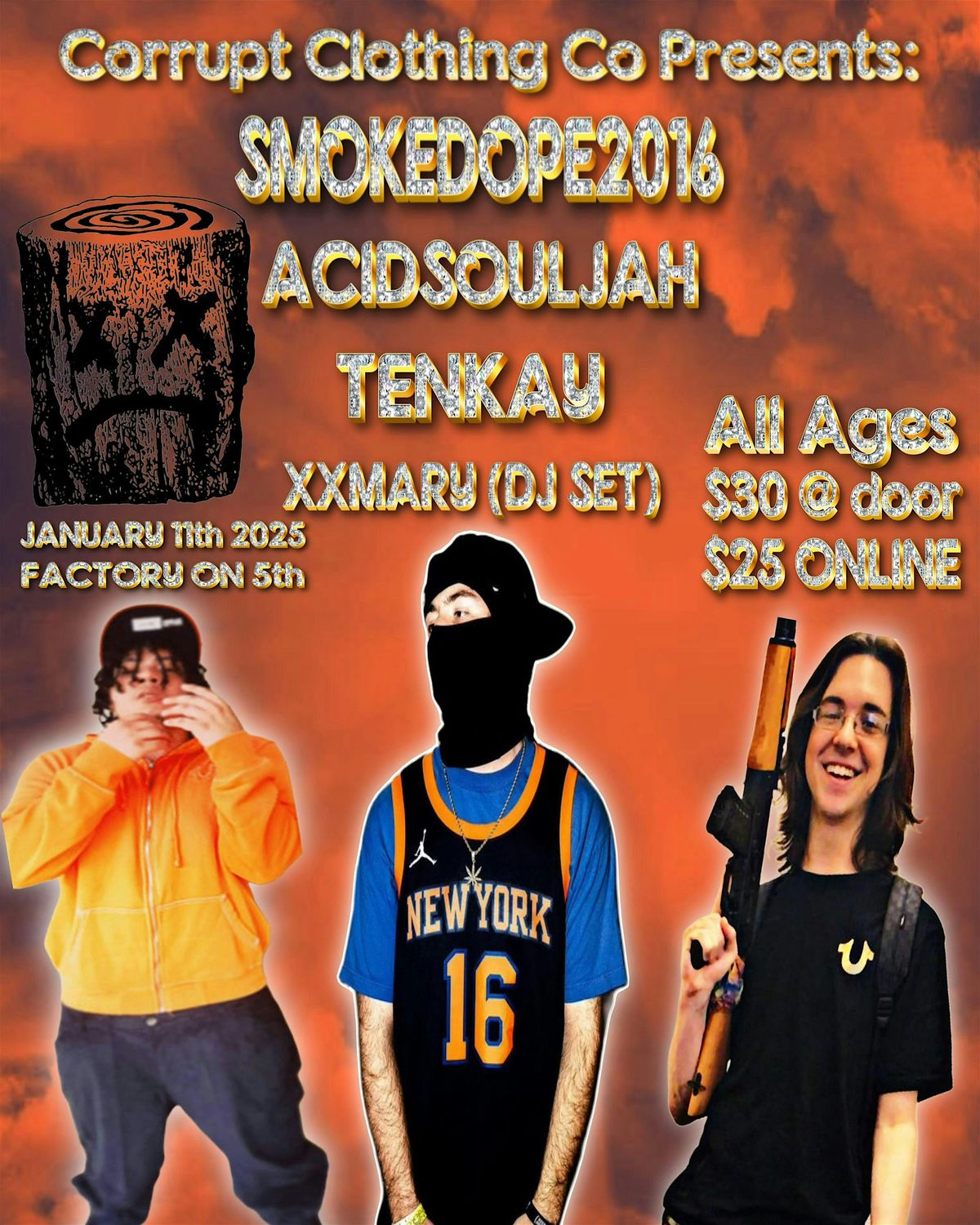 Corrupt Clothing Co Presents: Smokedope2016, Acidsouljah & Tenkay