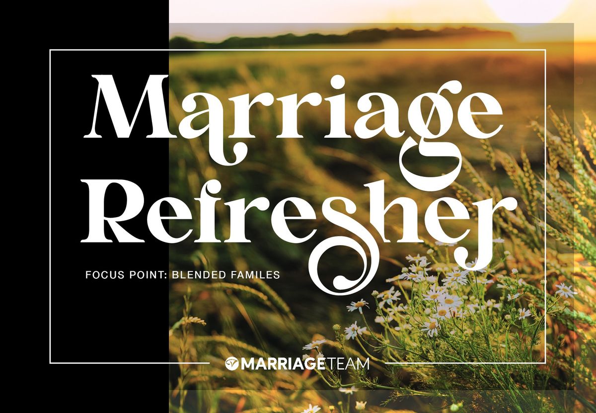 Marriage Refresher