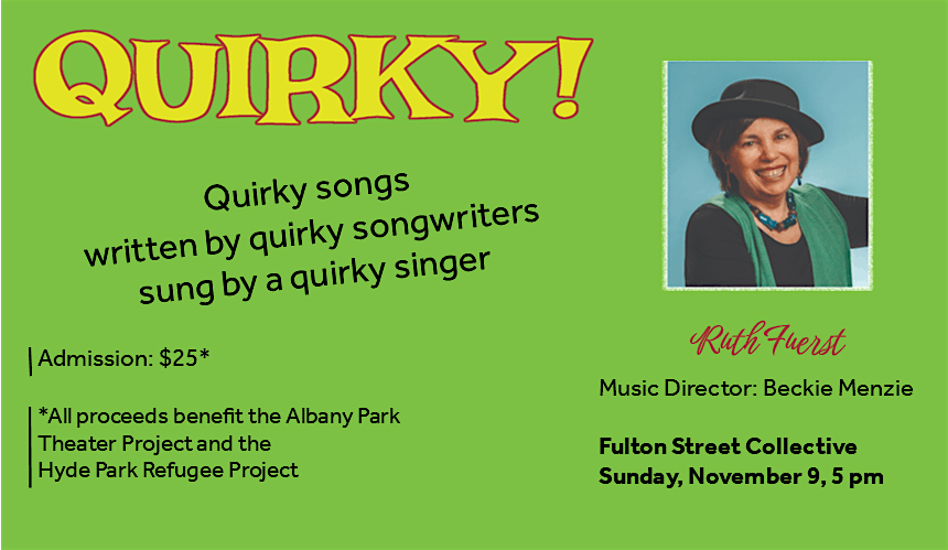 QUIRKY with Ruth Fuerst, Benefit Show Live at FSC
