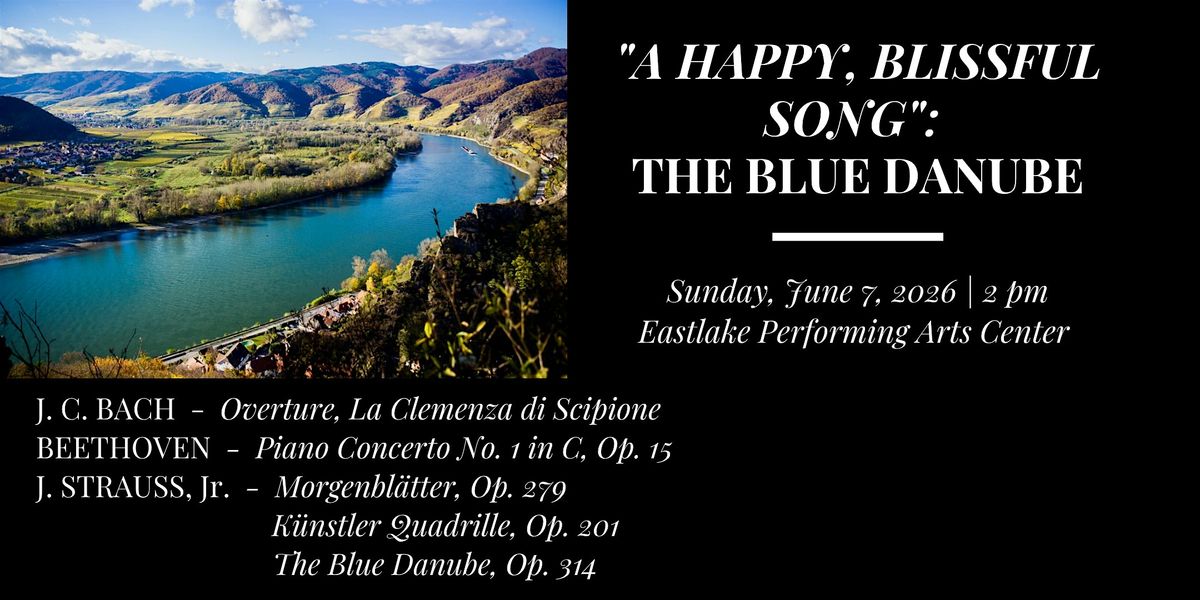 "A Happy, Blissful Song": The Blue Danube