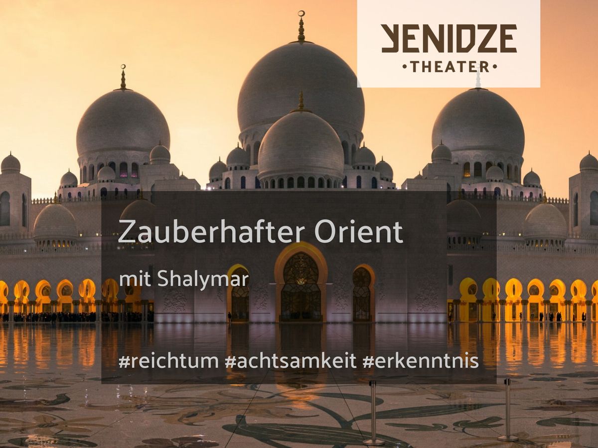 Zauberhafter Orient