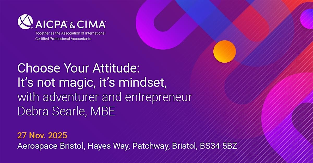 Choose Your Attitude: It\u2019s not magic, it\u2019s mindset with Debra Searle MBE