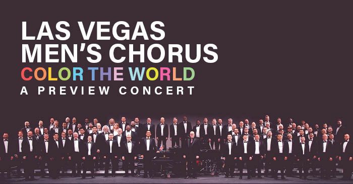 Las Vegas Men's Chorus | Color the World \u2014 A Preview Concert
