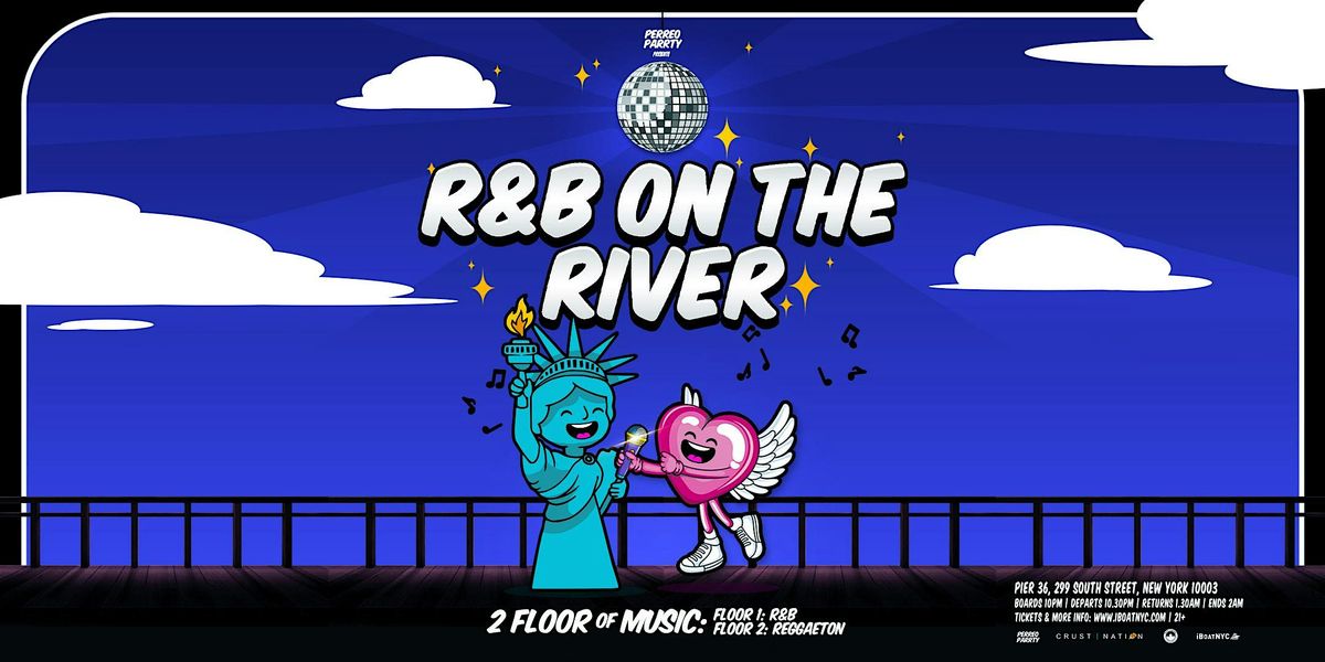R&B on the RIVER - Hip Hop & R&B Boat Party Yacht Cruise NYC