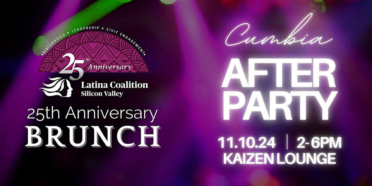 25th Anniversary Brunch  Cumbia After Party