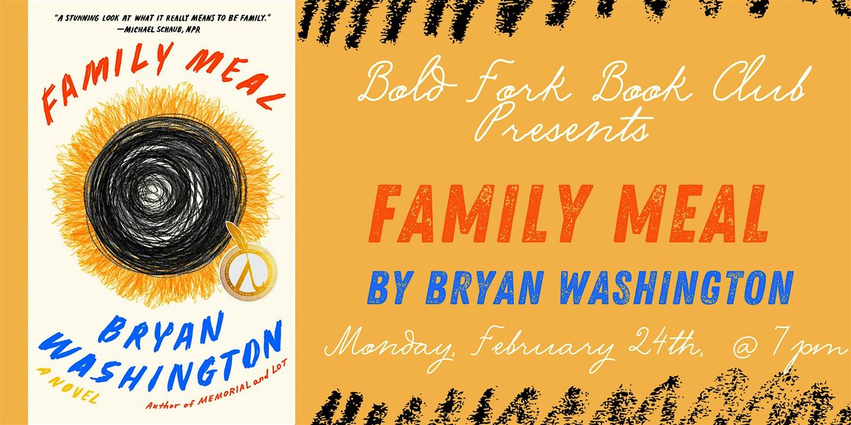 February Bold Fork Book Club: FAMILY MEAL by Bryan Washington