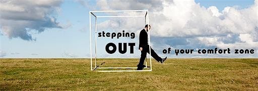 Stepping Out of Your Comfort Zone - Meditation Workshop