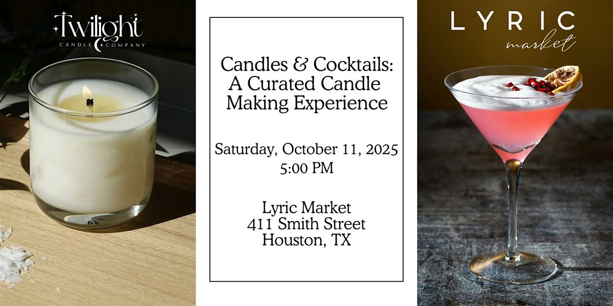 Candles & Cocktails: A Curated Candle Making Experience