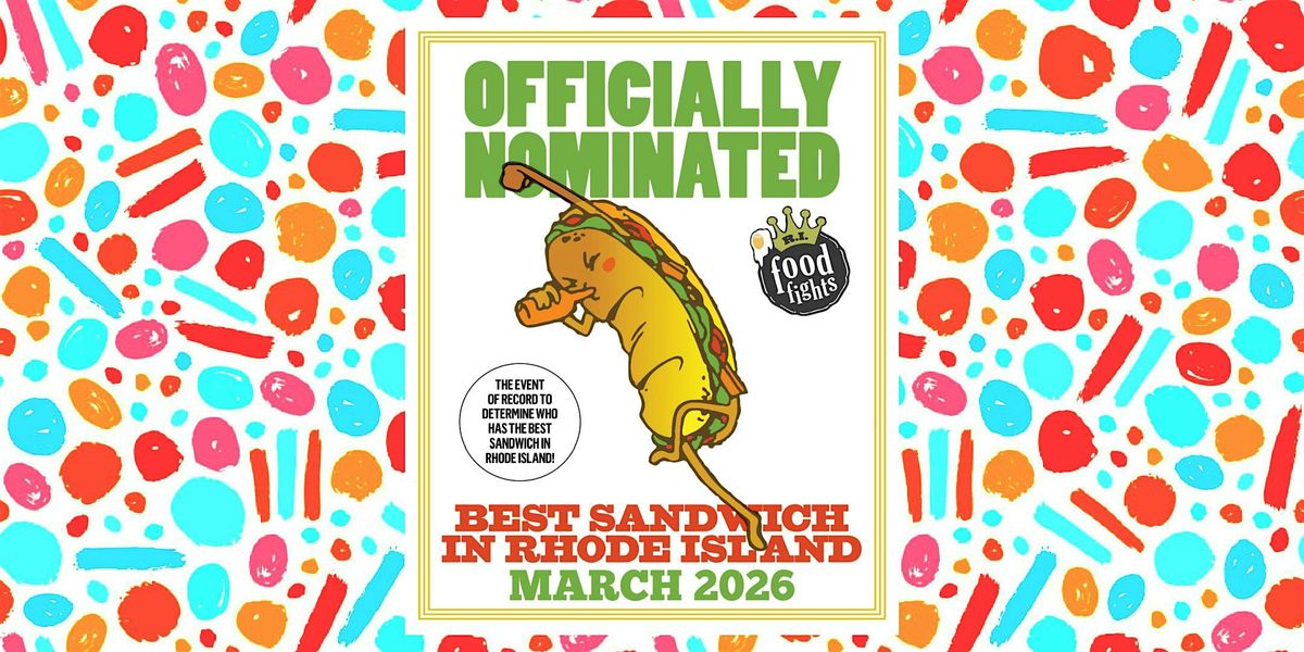 11th Annual Search for BEST Sandwich RI