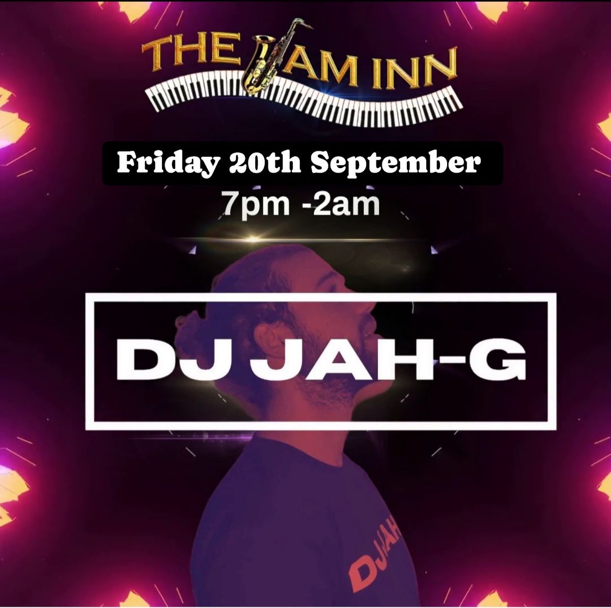 Party Time With DJ Jah-G  7pm - 2am 