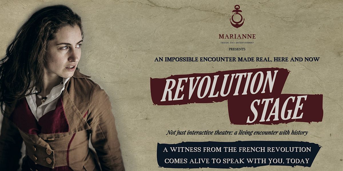Revolution Stage - An Interactive Theatrical Experience