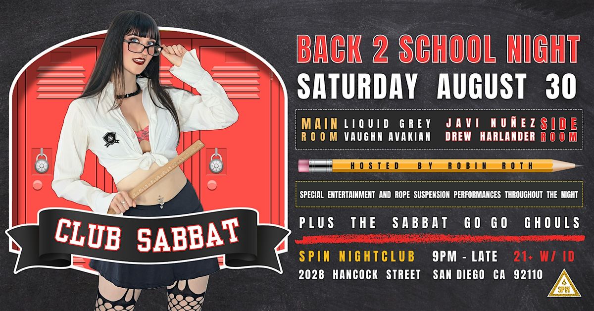 Back 2 School \u2013 Club Sabbat at Spin Nightclub